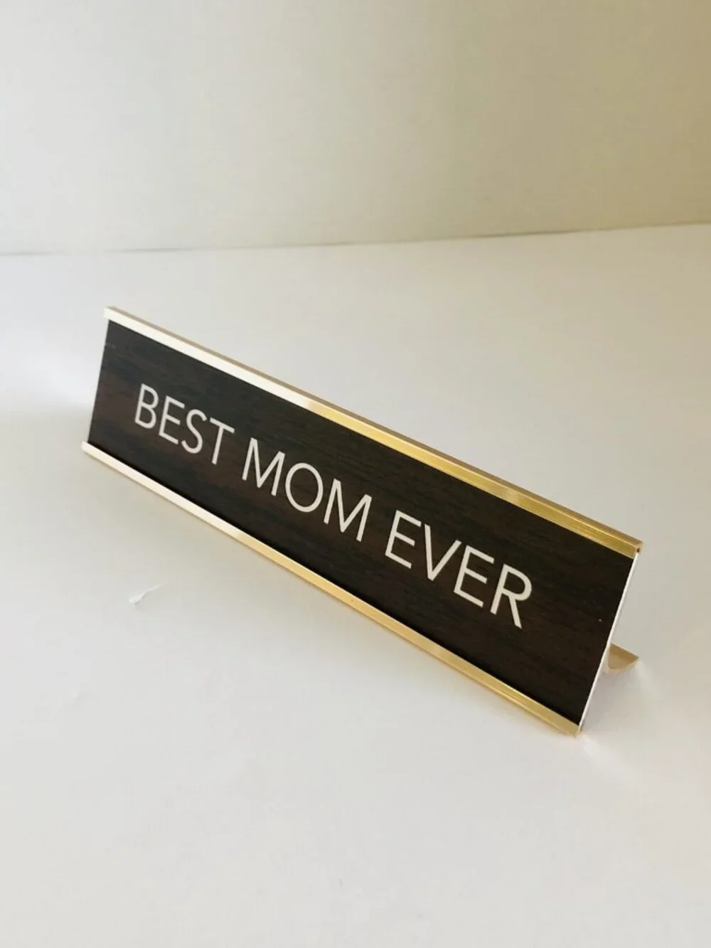 Best Mom Ever Desk Name Plate Aahs!! Engraving Gift Made in USA